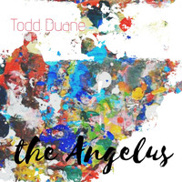 Todd Duane - The Angelus