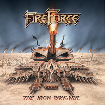 Fireforce - The Iron Brigade