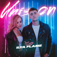 ILYA FLAME - Unison