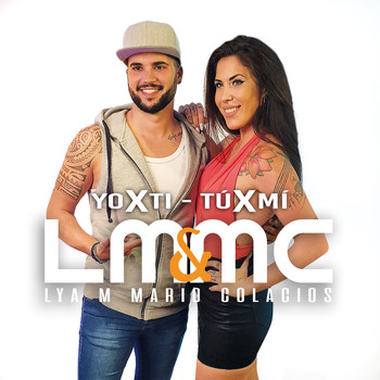Mario Colacios & Lya M - Yo X Ti, Tú X Mí