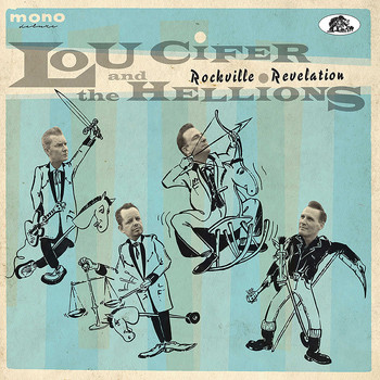Lou Cifer & The Hellions - Rockville Revelation
