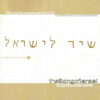 Riccardo Joshua Moretti - The Song of Israel (feat. Midrash Music Ensemble)