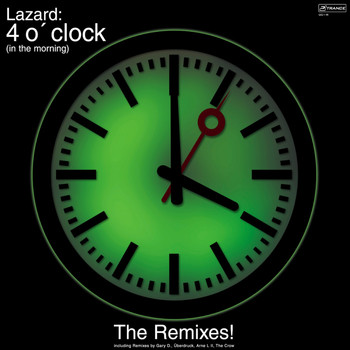 Lazard - 4 o'Clock (In the Morning) [The Remixes]
