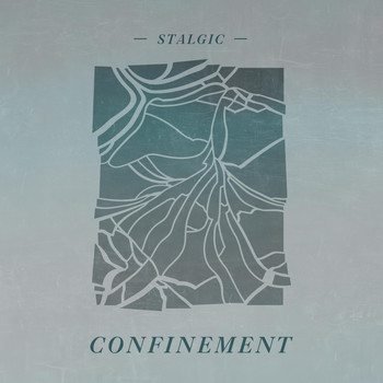 Stalgic - Confinement