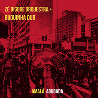 Zé Bigode - Amalá Adubada