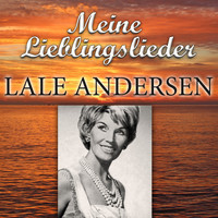 Lale Andersen - Meine Lieblingslieder
