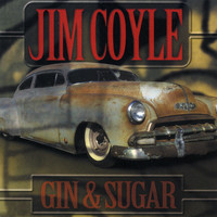 Jim Coyle - Gin & Sugar