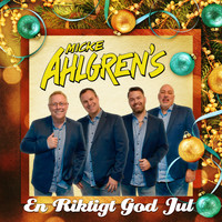 Micke Ahlgrens - En riktigt God Jul