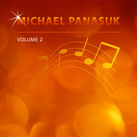 Michael Panasuk - Michael Panasuk, Vol. 2