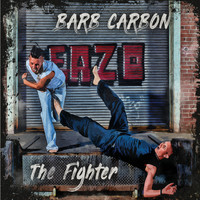 Barb Carbon - The Fighter (Explicit)