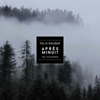Felix Räuber - Après Minuit