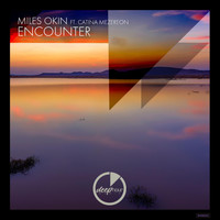 Miles Okin - Encounter  (feat. Catina Mezereon)