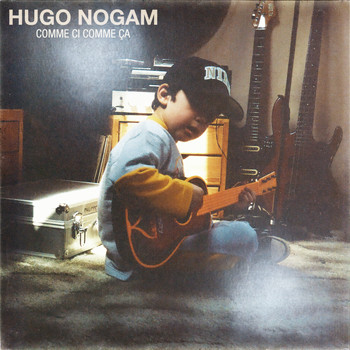 Hugo Nogam - Comme ci comme ça