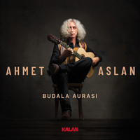 Ahmet Aslan - Budala Aurası