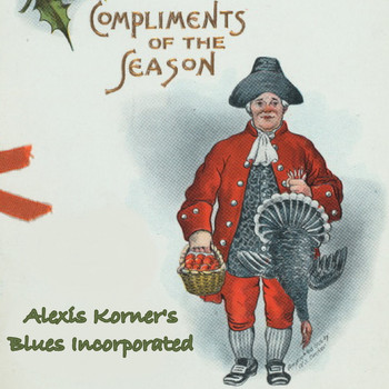 Alexis Korner's Blues Incorporated - Compliments of the Season