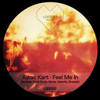 Aytac Kart - Feel Me In