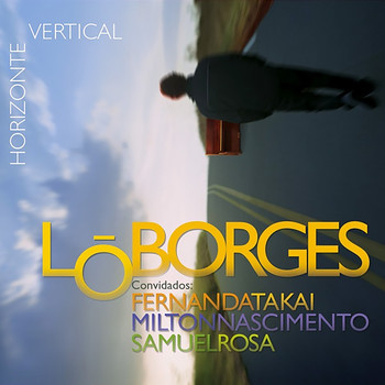 Lô Borges - Horizonte Vertical