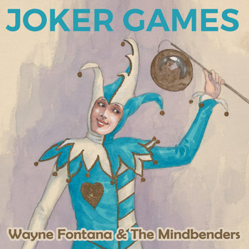 Wayne Fontana & The Mindbenders - Joker Games