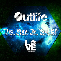 Outlife - The Way to You