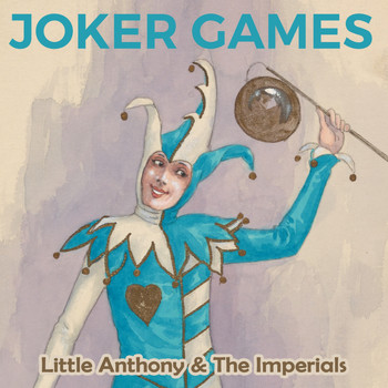 Little Anthony & The Imperials - Joker Games