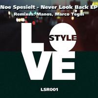 Noe Spesielt - Never Look Back