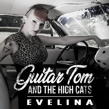 Guitar Tom and the High Cats - Evelina