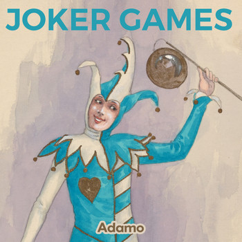 Adamo - Joker Games