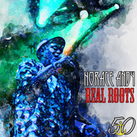 Horace Andy - Real Roots