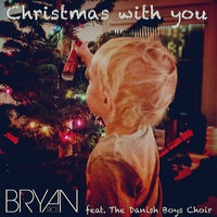 Bryan Rice - Christmas with you
