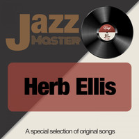 Herb Ellis - Jazz Master (A Special Selection of Original Songs)