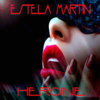 Estela Martin - Heroine
