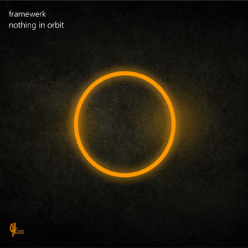 Framewerk - Nothing in Orbit