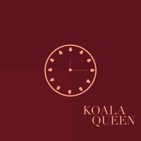 Koala Queen - Time