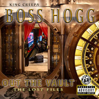 Boss Hogg - Out the Vault (Explicit)