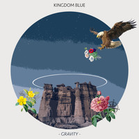 Kingdom Blue - Gravity