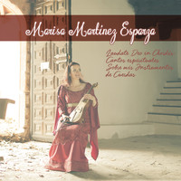 Marisa Martínez Esparza - Laudate Deo in Chordis: Cantos espirituales sobre mis instrumentos de cuerdas