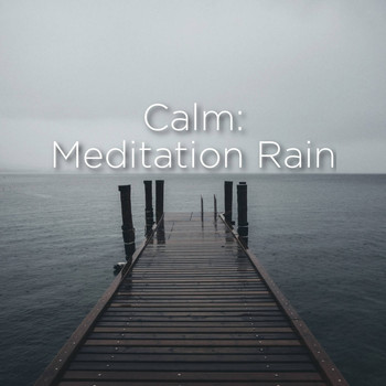 Relaxing Rain Sounds and ASMR Rain Sounds - Calm: Meditation Rain