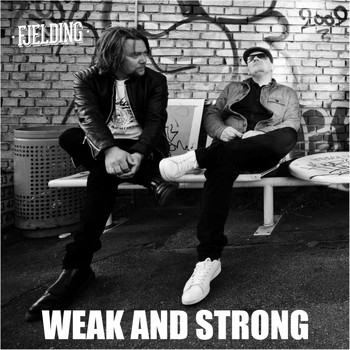 Fjelding - Weak and Strong