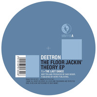 Deetron - The Floor Jackin' Theory EP