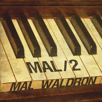 Mal Waldron - Mal/2