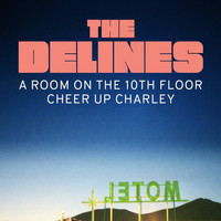 The Delines - A Room on the Tenth Floor