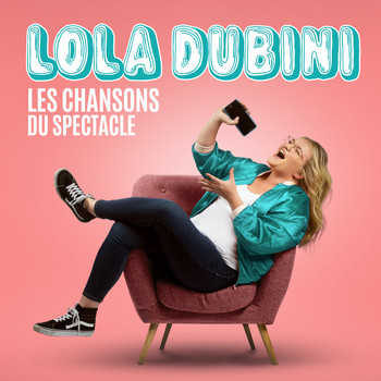 Lola Dubini - Les chansons du spectacle