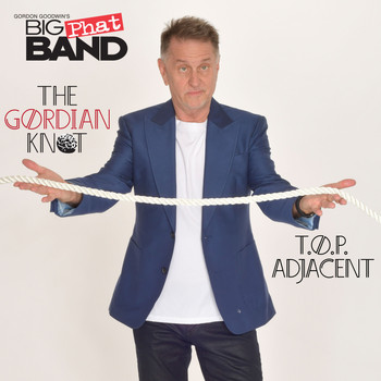 Gordon Goodwin's Big Phat Band - T.O.P. Adjacent