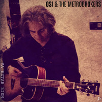 Osi & The Metrobrokers - Va Estar Bien