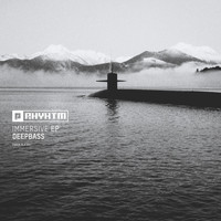 Deepbass - Immersive EP