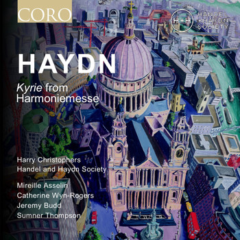 Handel and Haydn Society  &  Harry Christophers - Haydn: Kyrie from Mass in B-Flat Major Hob. XXII 14 'Harmoniemesse'