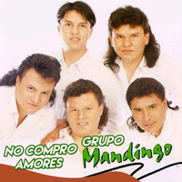 Grupo Mandingo - No Compro Amores