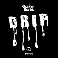 Gappy Ranks - Drip