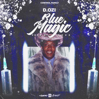 D.Ozi - Blue Magic (Explicit)