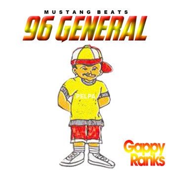 Gappy Ranks - 96 General